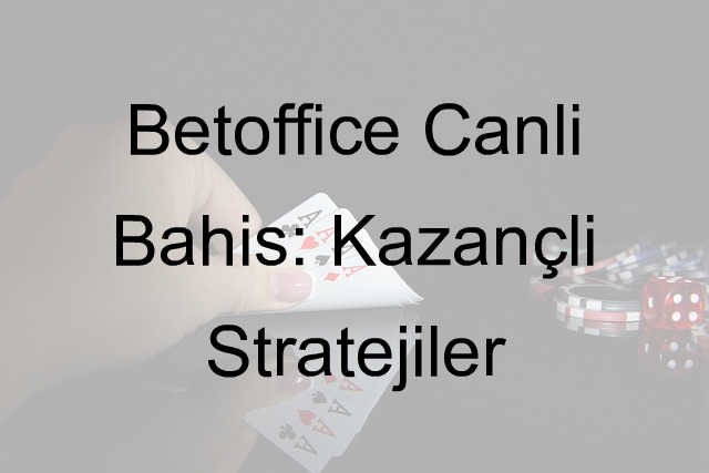 Betoffice canlı bahis